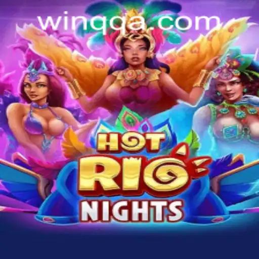 Unveiling the World of HotRioNights: A Thrilling Gaming Experience with QQAWIN.COM